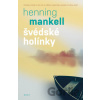Švédské holínky - Henning Mankell