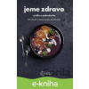 E-kniha Jeme zdravo - rýchlo a jednoducho - Kolektív autorov