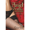 Anjel Pradu nenosí - Števa Opremčáková