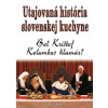 Utajovaná história slovenskej kuchyne