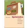 Sprievodca dielami slovenskej a svetovej literatúry - výber B - Milada Caltíková