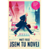 Jsem tu novej