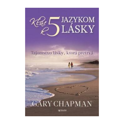 Kľúč k 5 jazykom lásky - Chapman Gary