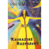Kaukazské rozprávky (Nebeské zrkadlo) - Maliti-Fraňová Eva