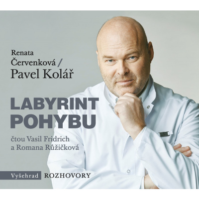 Labyrint pohybu (audiokniha) (Pavel Kolář, Renata Červenková)