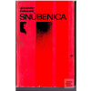 Snúbenica (antikvariát) (Alexander Borisovič Čakovskij)