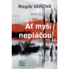 Ať myši nepláčou - Váňová Magdalena