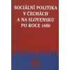 Sociální politika v Čechách a na Slovensku po roce 1989 (Martin Potůček, Iveta Radičová - vyd. Karolinum)