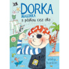 Dorka Magorka s páskou cez oko - Hanlon Abby