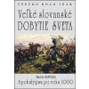 Všetko bolo inak Veľké slovanské dobytie - Marián Kapolka