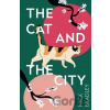The Cat and the City - Nick Bradley