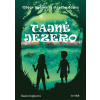 Tajné jezero - Karen Inglis