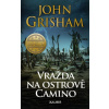 Vražda na ostrově Camino - John Grisham
