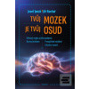 Tvůj mozek je tvůj osud (Jiří Kuchař)