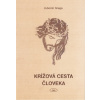 Krížová cesta človeka