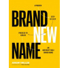 Brand New Name