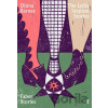 The Lydia Steptoe Stories - Djuna Barnes