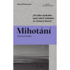 Mihotání - Ilona Wiśniewska