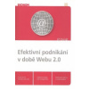 Efektivní podnikání v době Webu 2.0