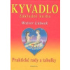 Kyvadlo - Základní kniha - Praktické rad - Walter Lübeck