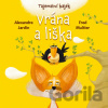 Vrána a liška - Fred Multier, Alexandre Jardin