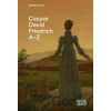 Caspar David Friedrich: A-Z - Barbara Hess