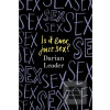 Is It Ever Just Sex?