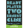 E-kniha Ready Player Two - Ernest Cline