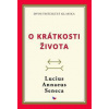 O krátkosti života - Lucius Annaeus Seneca