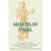 Latinská štylistika, Antická metrika a prekladanie gréckej a latinskej poézie do slovenčiny, Grécke - Miloslav Okál