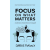 Focus on What Matters (Pevná)