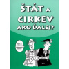 Štát a cirkev ako ďalej?
