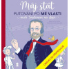 Putování po Mé vlasti aneb Smetanovi na stopě - Velek Viktor Jasanská Lenka