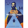 Star Wars: Victory´s Price - Alexander Freed