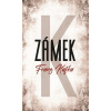 Zámek - Franz Kafka