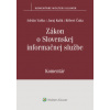 Zákon o Slovenskej informačnej službe komentár - Adrián Vaško Juraj Kulik Róbert Čuha