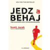 Jedz a behaj