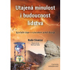 Utajená minulost i budoucnost lidstva - Cinamar Radu