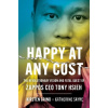 Happy at Any Cost - Katherine Sayre, Kirsten Grind