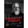 Nepohodlný policajt Knižní rozhovor s bývalým velitelem ÚOOZ - Zdeněk Macháček Jaroslav Spurný