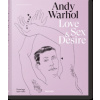 Andy Warhol. Love, Sex, and Desire. Drawings 1950-1962