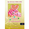 Életek és édességek
