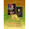 Mince Josefa I. 1705-1711 a Františka II. Rákociho 1703-1711)