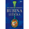 Rubina lyžička - Anna Lawrence-Pietroni