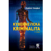 Kybernetická kriminalita 3 vydání - Smejkal Vladimír