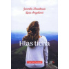 Hlas ticha - Slováková, Lívia Angelová Jarmila