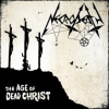 Necrodeath - Age Of Dead Christ [CD]