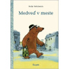 Medveď v meste - Gehrmann Katja