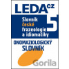 Slovník české frazeologie a idiomatiky 5