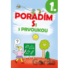 Poradím si s prvoukou 1. ročník - Iva Nováková